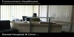Forerunners Healthcare in India at Dental clinics