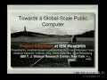 Lec 1 - Towards a Global Scale Public Computer