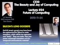Lec 23- Future of Computing