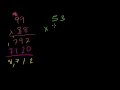 Lec 20 - Multiplication 6: Multiple Digit Numbers