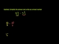 Lec 76 - Subtracting Mixed Numbers 2