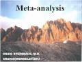 Lec 21 - Public Health 250A - Lecture 26: Meta-Analysis: C.Steinmaus