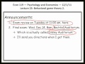 Lec 18 - Economics 119 - Lecture 22: Face Saving and Reciprocity