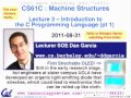 Lec 3 - Computer Science 61C - Introduction to C: Basic Language Elements