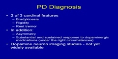 Parkinson's Disease - Early Diagnosis and Treatment