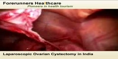 Laparoscopic Ovarian Cystectomy in India