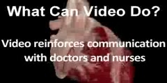 Video helps communication between patient and doctors